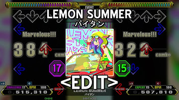 「DDR EDIT」 LEMON SUMMER (CHALLENGE 17 & EXPERT 15)