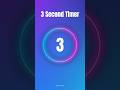 3 Second Timer ⏰