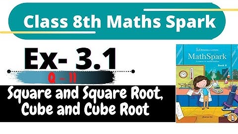 Ch- 3 Ex 3.1 Q- 11 (Square and Square root, Cube and Cube root) || Short trick || Find 🔲