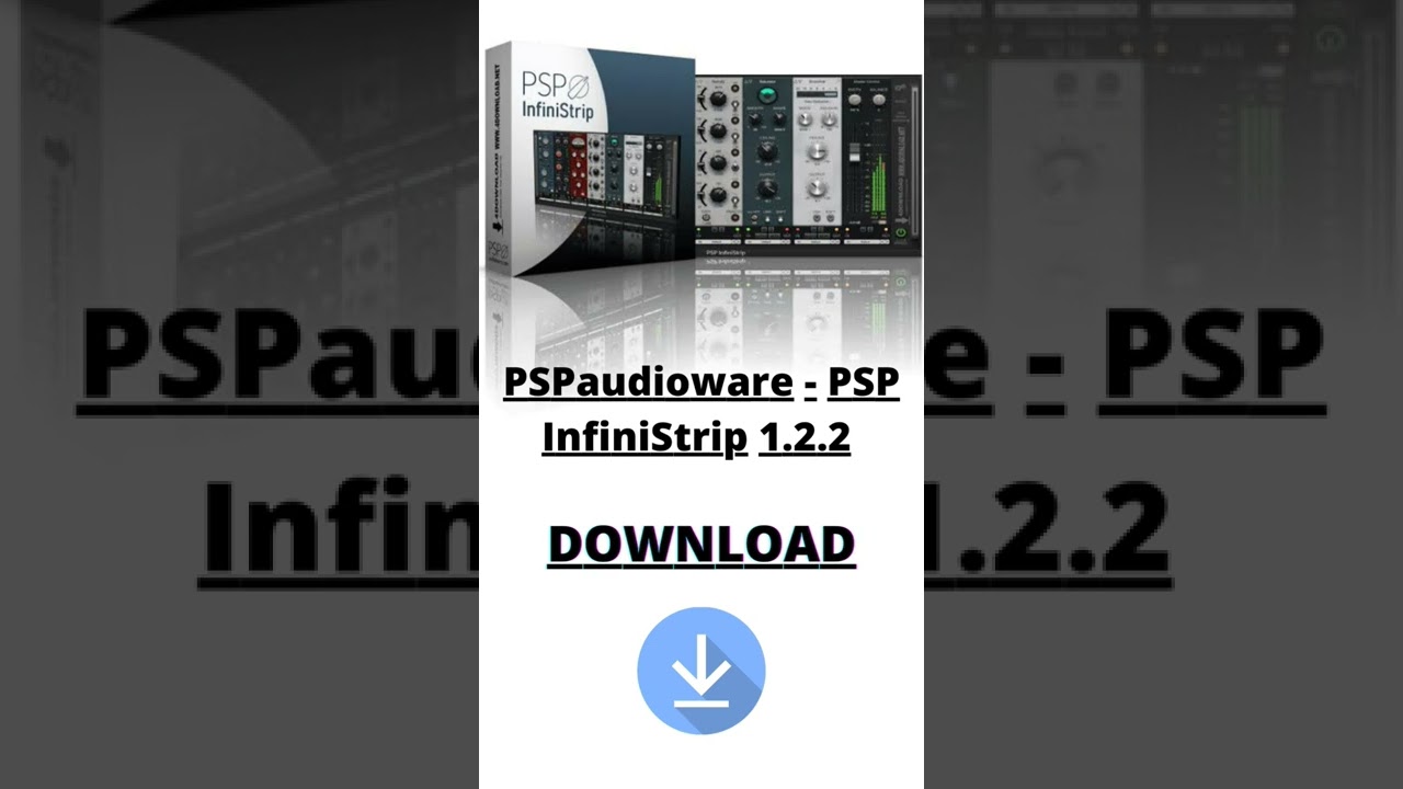 PSPaudioware - PSP InfiniStrip 1.2.2 VST, VST3, AAX x64 
