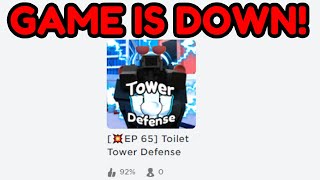 Toilet Tower Defense is Down Again..