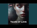 Tears Of Love