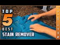 Top 5 Best Stain Remover Review in 2023