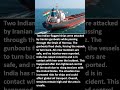 Indian-flagged ships attacked #shorts #usa #israel