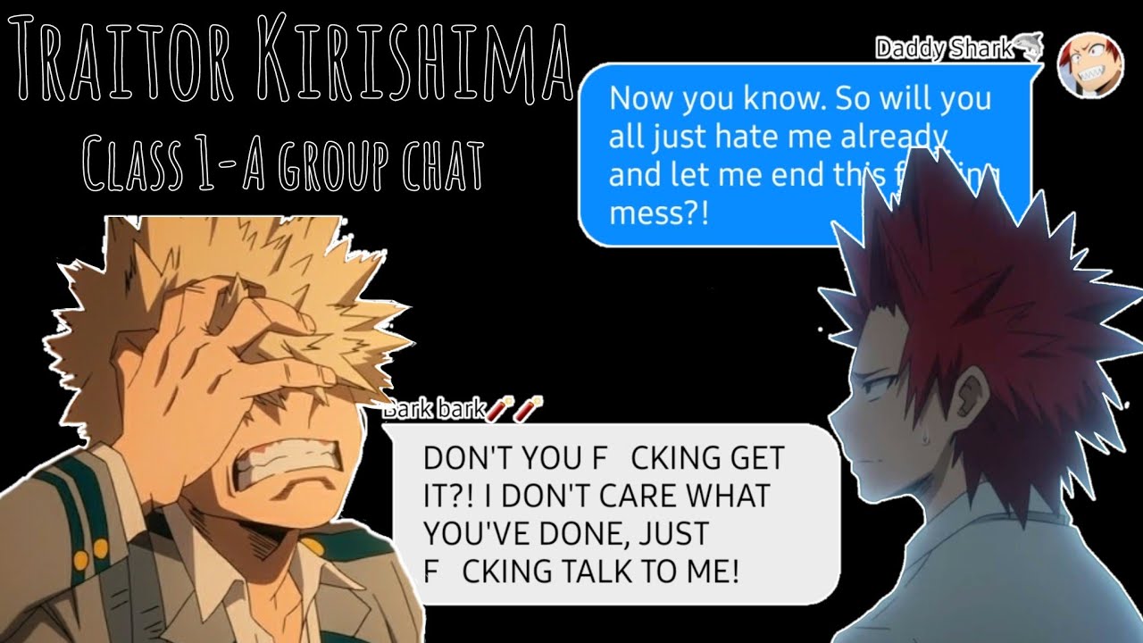Traitor Kirishima || Part 1 || (KiriBaku) BNHA class 1-A group chat story || READ DESC!