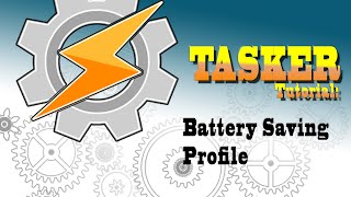 TASKER 101: Tutorial for beginners: 5. Battery saving profile screenshot 2