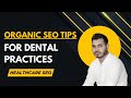 How SEO Helps Dentists Rank for Local Searches | Organic SEO Tips for Dental Practices