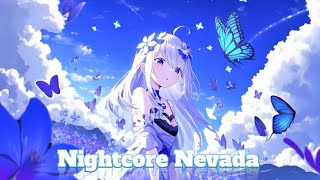Nightcore - Nevada [ Lyrics ]
