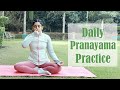 15 minutes de pratique du pranayama  5 exercices de respiration profonde  faire quotidiennement