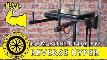 Building Cheaper Gym Equipment - Rack Mount Reverse Hyper || Legacy 4x4 Fabrication