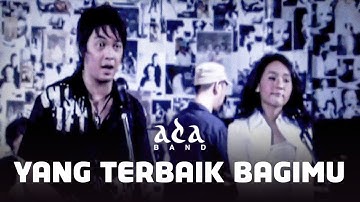 Ada Band - Yang Terbaik Bagimu (Jangan Lupakan Ayah) (Official Lyric)