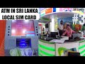 HOW I GOT SRI LANKAN CURRENCY? Cheapest SIM CARD : Bus to City Centre