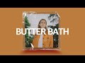 [Playlist Vol.2] Butter Bath 버터베스 ㅣ Mix Set