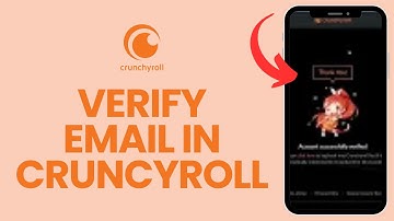 How to Verify Email in Crunchyroll 2024 | Crunchyroll Tutorial