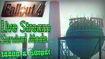 Fallout 4 Live Stream Survival Mode, Part 9: Looting Lexington & Super Duper Mart (1440p/60fps)