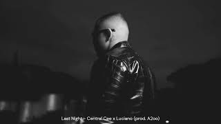 Central Cee, Luciano - Last Night (Music Video) prod. a2oo Resimi