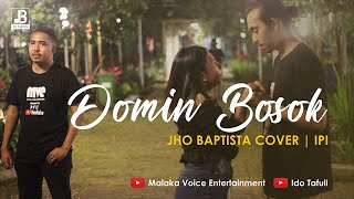 Download lagu Domin Bosok - Cover Jho Baptista mp3