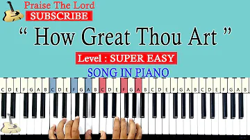 How Great thou Art - O Lord My God - Piano Tutorial - Praise The Lord