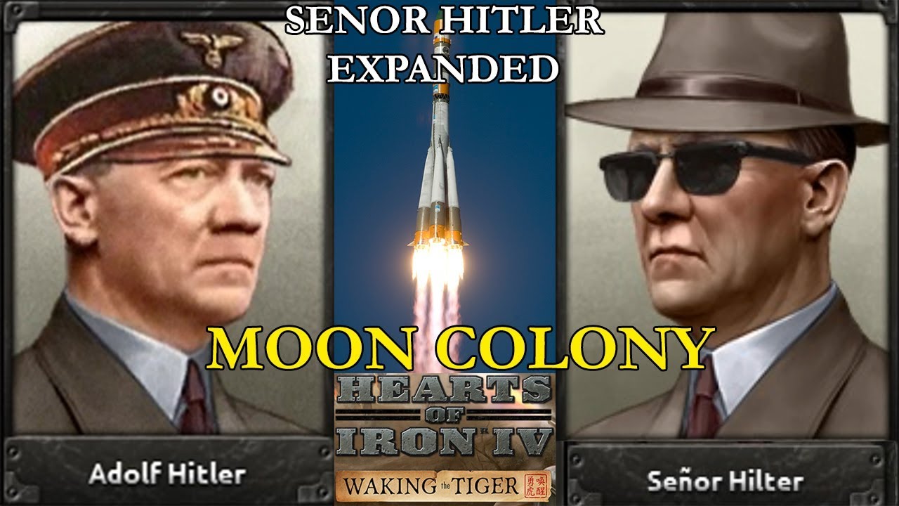 Hearts of Iron 4: Senor Hitler Expanded - Moon Colony - YouTube.