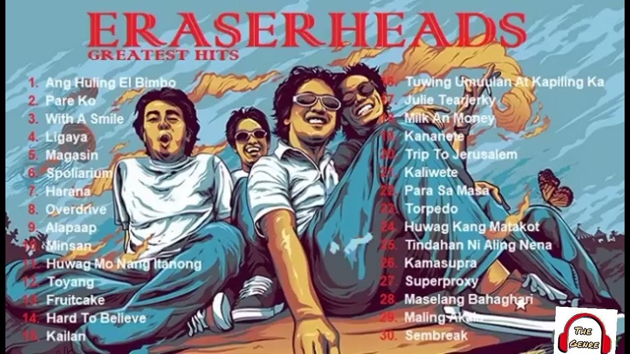 Ereserheads Greatest Hits Eraserheads Nonstop Hits Eraserheads