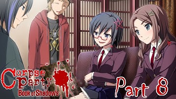 Be All End All | Corpse Party: Book Of Shadows Part 8
