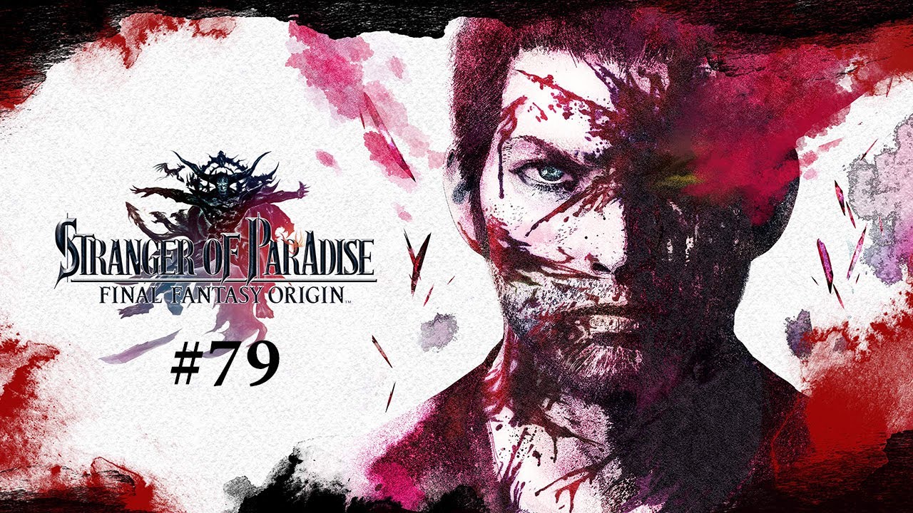 Stranger of Paradise Final Fantasy Origin #79 - Platinum Trophy