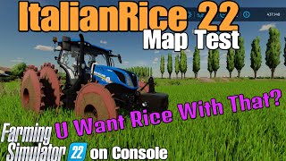 ItalianRice 22 Map Test / on FS22 #1