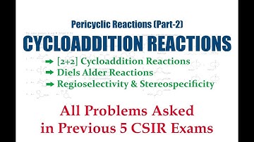 Pericyclic Reaction (Part-2)-Cycloaddition Reaction | Diels Alder Reaction