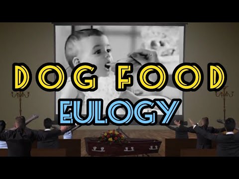 dog-🐶-food-🍜-eulogy-☠