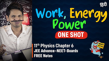 Work Energy and Power Class 11 Physics full chapter One shot Crash Course for NEET & JEE