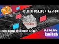 Certification az104 ep01 aad  vnet  replay twitch