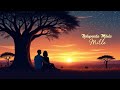 Nakupenda Milele Soothing Swahili Love Song African Romantic Music For Relaxation Reflection 