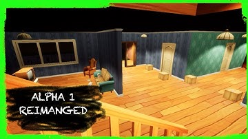 HELLO NEIGHBOR MOD KIT: ALPHA 1 REIMANGED [DEMO]