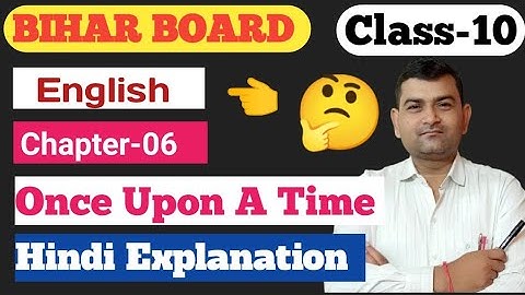 Once Upon A Time By Toni Morrison Hindi Explanation | Class 10 Panorama English Ch-06 | Bihar Board