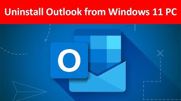 How to Uninstall Outlook from Windows 11 PC?