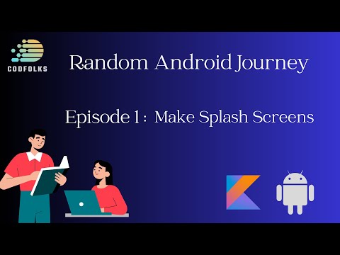 How to make Splash Screens. Android development || Kotlin