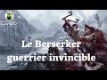 Le berserker guerrier invincible  viking lore