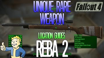Fallout 4 | Reba 2 | .50 Cal Sniper Rifle | Unique Rare Weapon | Location Guide