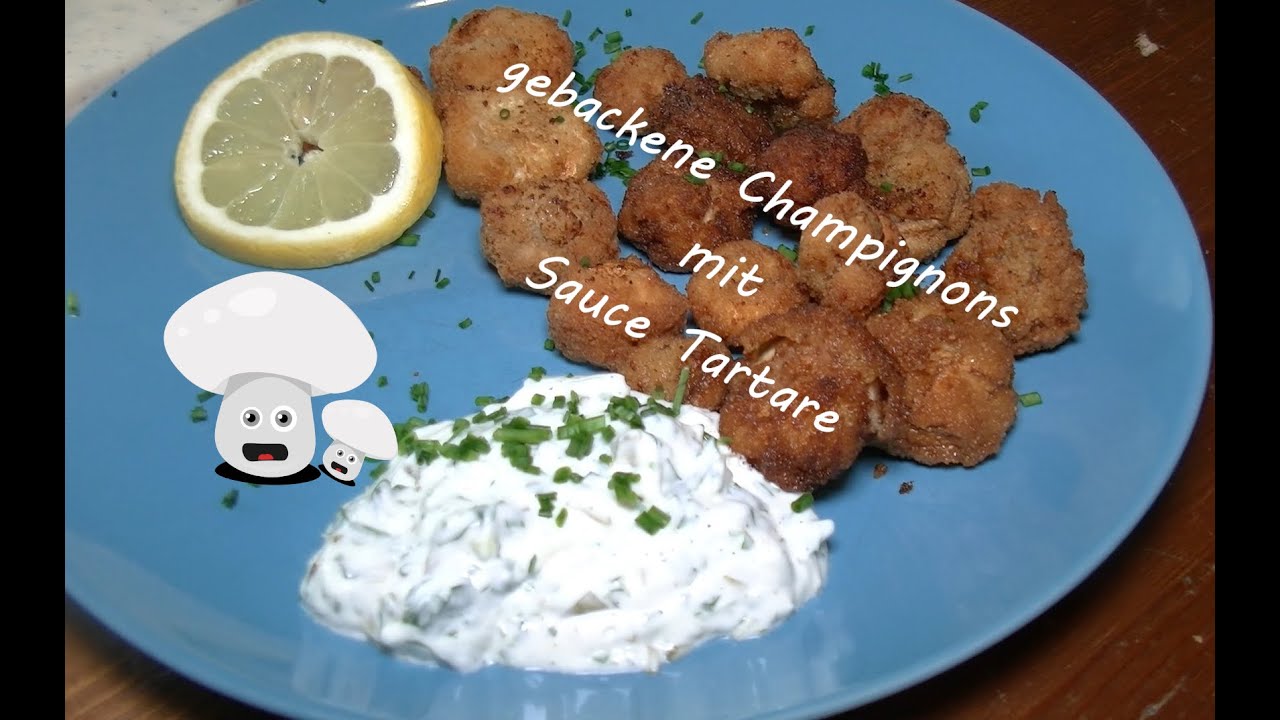 gebackene Champignons mit Sauce Tartare