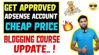 Get Approved Adsense &amp; Blogging Course Update - 2019
