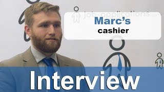 Marc's Interview - cashier