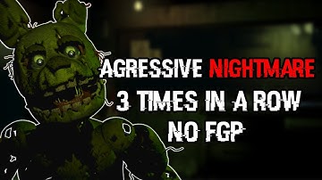 (No FGP Strat) Aggressive Nightmare Beaten 3 Times In a row | FNAF 3