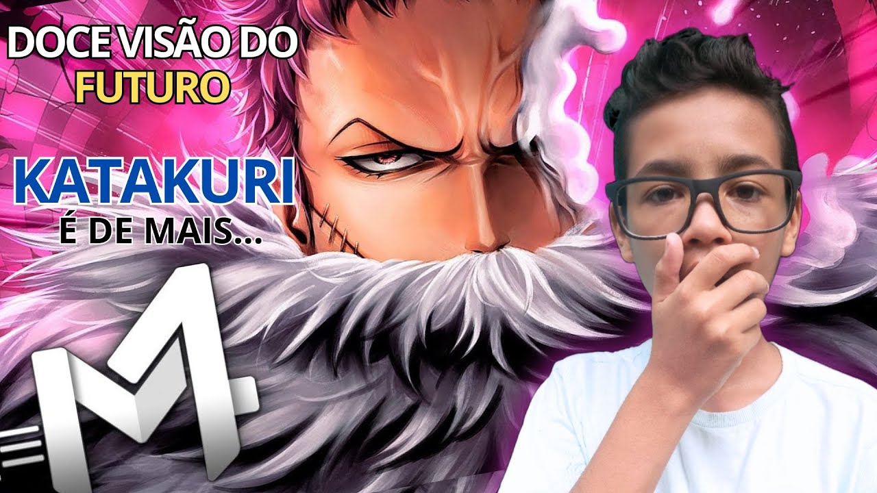 Katakuri (One Piece) - Doce Visão Do Futuro