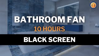 Bathroom Fan • 10 hours • Black Screen by Nature Sounds & Everyday Noises 2,548 views 1 year ago 10 hours