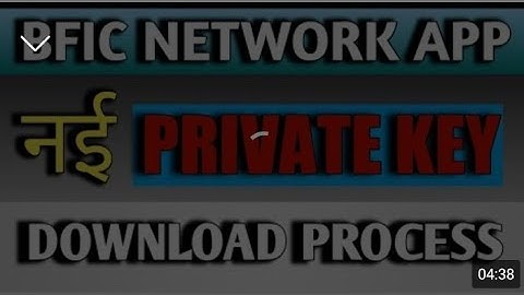 New Private Key 🗝️ ll Download Process in Detail ll BFIC Crypto Network..