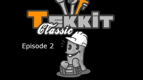 Tekkit Classic - Episode 2 - Mining