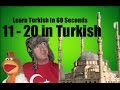 Big Numbers in Turkish. Learn-Turkish in One Minute - Count  From 11 to 20