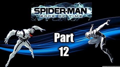 Spider-Man Edge of Time (Wii) Part 12 "SPIDER-MAN VS ATROCITY" (1080p60)