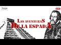 Las aventuras de la espada - El mito de Hernán Cortés (con Iván Vélez)
