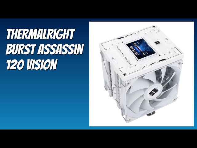 REVIEW (2026): Thermalright Burst Assassin 120 Vision. Features